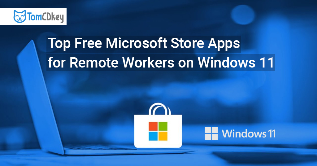 Apps for Remote Workers